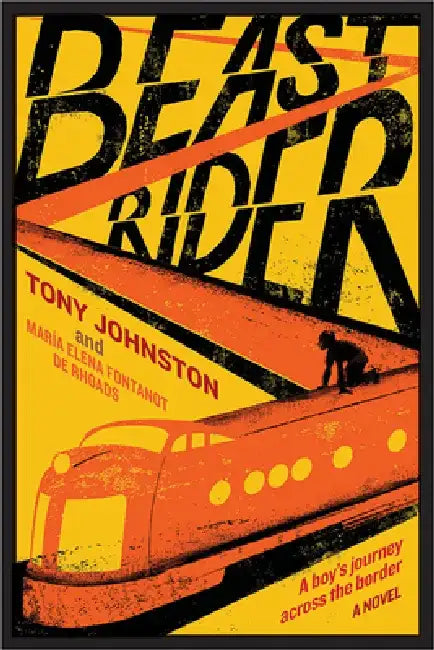 Buy Beast Rider (English, Tony Johnston | María Elena Fontanot de Rhoads) — BookShops.in