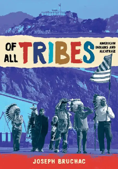 Buy Of All Tribes (English, Joseph Bruchac) — BookShops.in