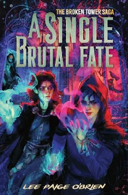 Buy A Single Brutal Fate (the Broken Tower Book #2) (English, Lee Paige O'Brien) — BookShops.in