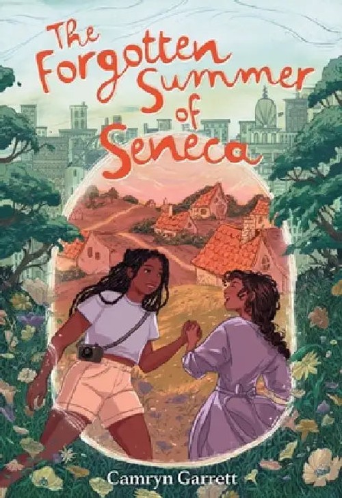 The Forgotten Summer of Seneca – Camryn Garrett Book Cover view 2