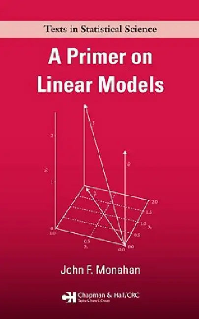 Buy A Primer on Linear Models | by John F. Monahan | CRC Press | by John F. Monahan | CRC Press | by John F. Monahan | CRC Press | by John F. Monahan | CRC Press | by John F. Monahan | CRC Press | by John F. Monahan | CRC Press | by John F. Monahan | CRC Press | by John F. Monahan | CRC Press | by John F. Monahan | CRC Press | by John F. Monahan | CRC Press | by John F. Monahan | CRC Press | by John F. Monahan | CRC Press | by John F. Monahan | CRC Press | by John F. Monahan | CRC Press | by John F. — BookShops.in