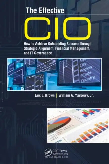 Buy The Effective CIO (English, Eric J. Brown | William a. Yarberry Jr) — BookShops.in