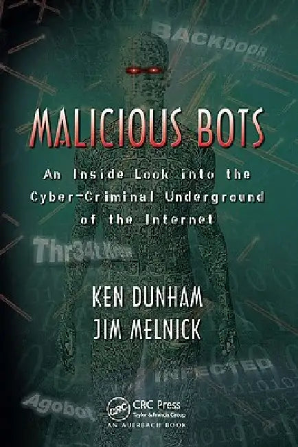 Malicious Bots (English, Ken Dunham | Jim Melnick)