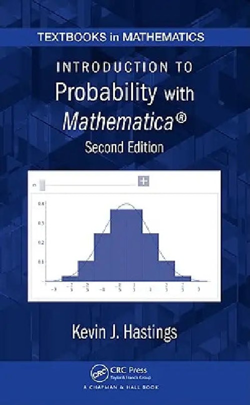 Introduction to Probability With Mathematica – Kevin J. Hastings view 2