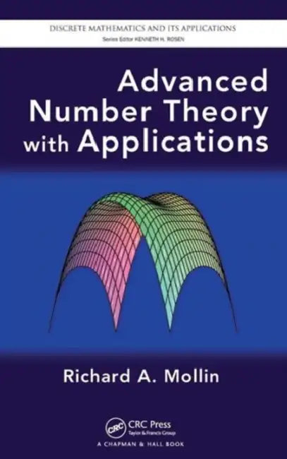 Advanced Number Theory with Applications (English, Richard A. Mollin)