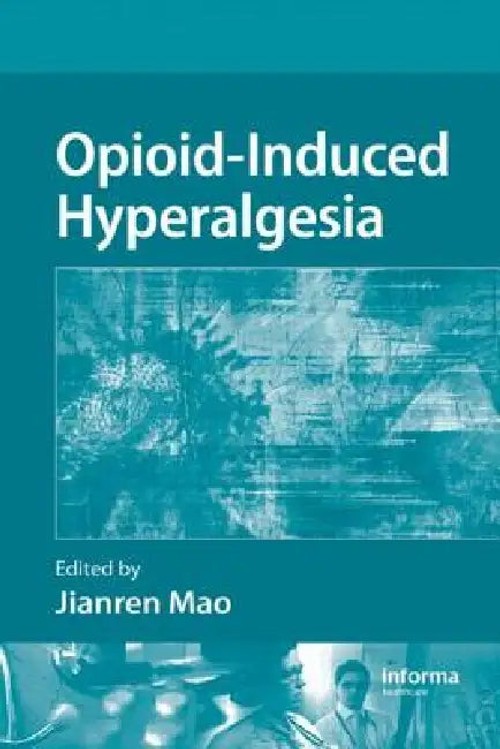 Opioid-Induced Hyperalgesia – CRC Press Hardcover Book view 2