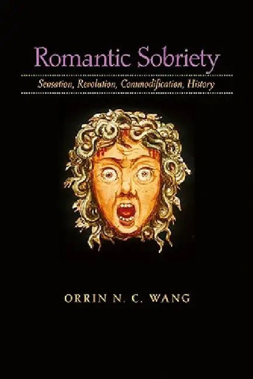 Romantic Sobriety by Orrin N. C. Wang – Johns Hopkins University Press view 2
