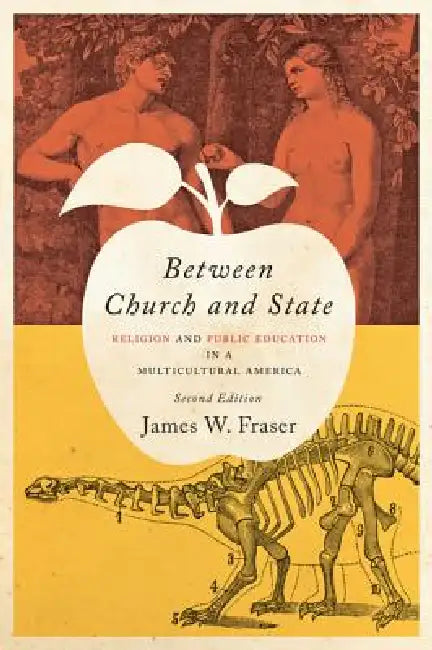 Between Church and State (English, James W. Fraser)