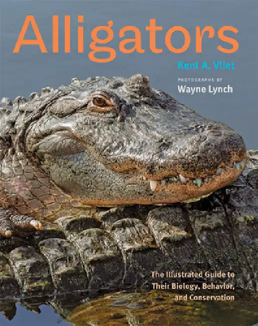 Alligators (English, Kent A. Vliet | Wayne Lynch)
