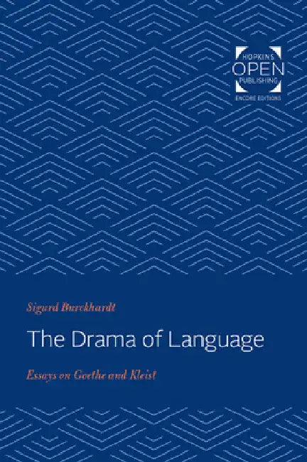 The Drama of Language (English, Sigurd Burckhardt)