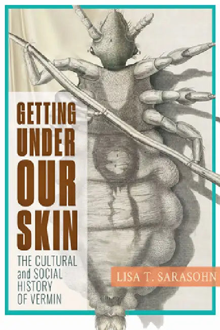 Getting Under Our Skin (English, Lisa T. Sarasohn)