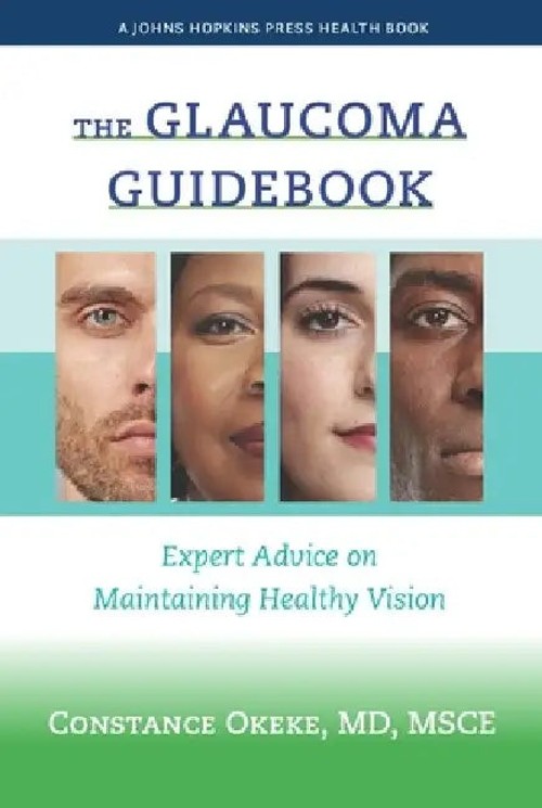 Glaucoma Guidebook: Expert Advice on Maintaining Healthy Vision view 2