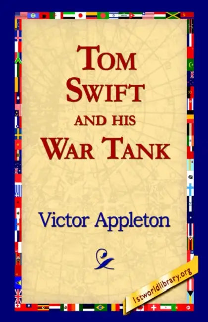 Buy Tom Swift and His War Tank (English, II Appleton Victor | 1stworld Library) — BookShops.in