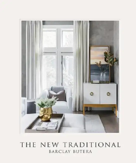 The New Traditional – Barclay Butera Home Design Book view 2