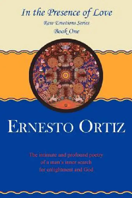 Buy In the Presence of Love (English, Ernesto Ortiz) — BookShops.in