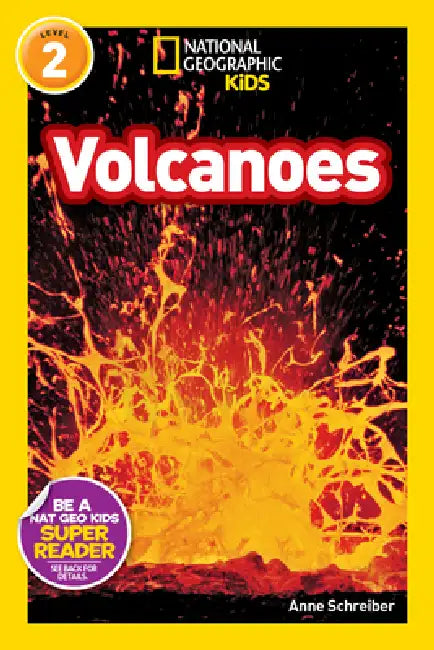 Buy Volcanoes (National Geographic Kids Readers, Level 2) (English, Anne Schreiber | National Geographic Kids) — BookShops.in
