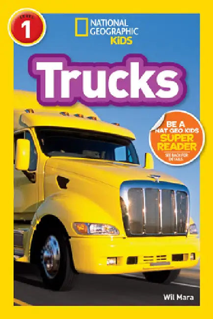 Buy Trucks (National Geographic Kids Readers, Level 1) (English, Wil Mara | National Geographic Kids) — BookShops.in