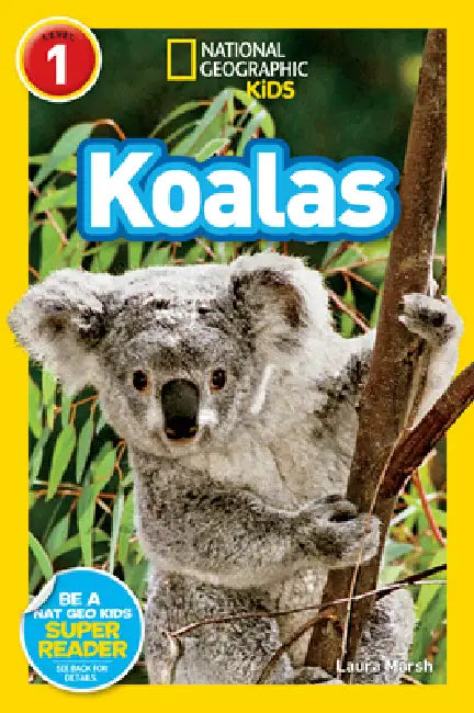 Buy Koalas (National Geographic Kids Readers, Level 1) (English, Laura Marsh | National Geographic Kids) — BookShops.in