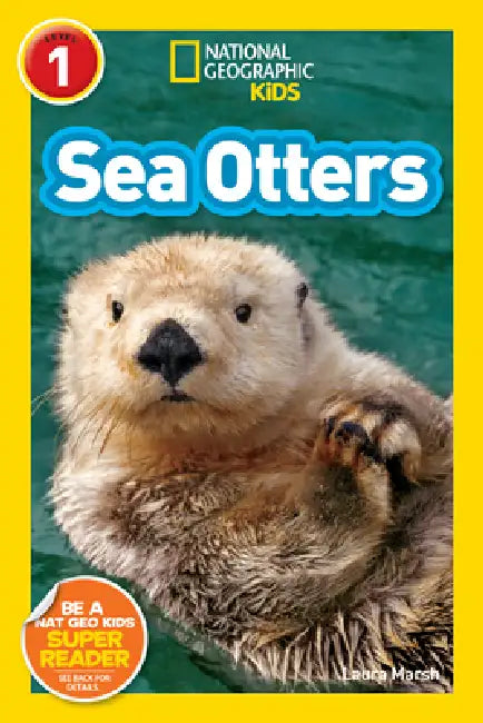 Sea Otters (National Geographic Kids Readers, Level 1) (English, Laura Marsh | National Geographic Kids)