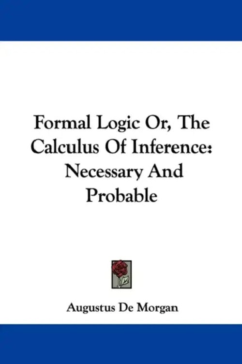Formal Logic by Augustus de Morgan – Classic Logic Textbook view 2