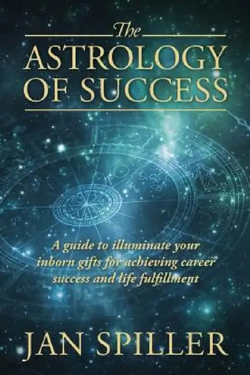 Astrology of Success by Jan Spiller – Career Astrology Guide view 4