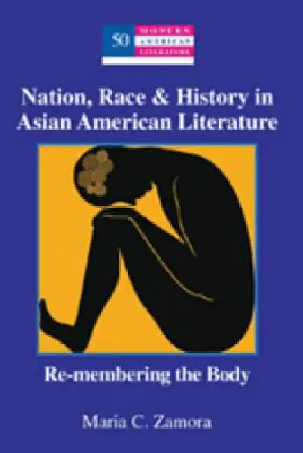 Buy Nation, Race & History in Asian American Literature (English, Yoshinobu Hakutani | Maria C. Zamora) — BookShops.in