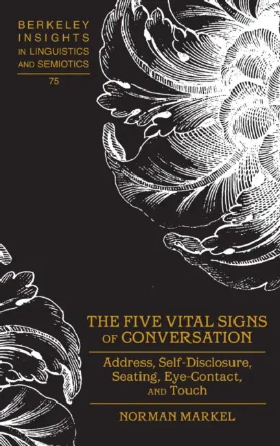 Buy The Five Vital Signs of Conversation (English, Irmengard Rauch | Norman Markel) — BookShops.in