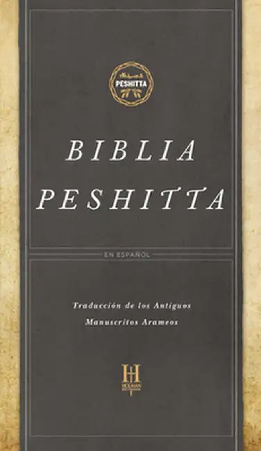 Buy Biblia Peshitta, Tapa Dura (English, B, amp;h Espanol Editorial) — BookShops.in