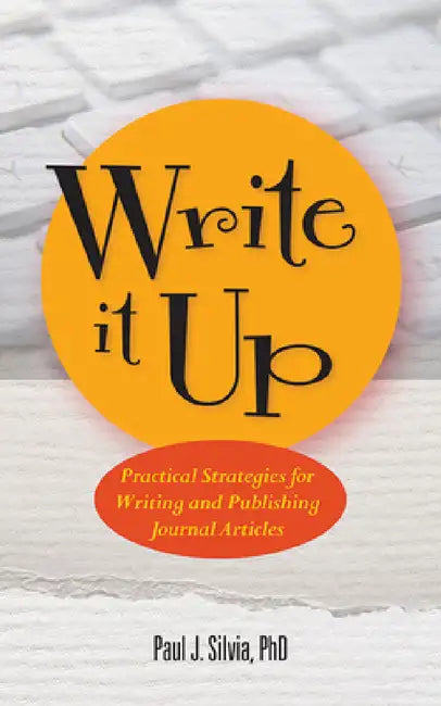 Write It Up (English, Paul J. Silvia)