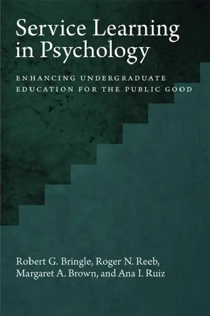Buy Service Learning in Psychology (English, Robert G. Bringle | Roger Reeb | Margaret a. Brown) — BookShops.in