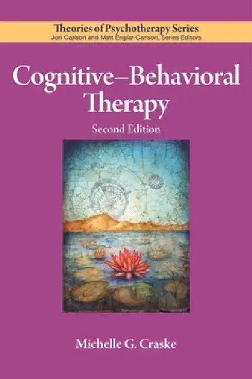 Cognitive-Behavioral Therapy by Michelle G. Craske – Comprehensive CBT Guide view 2