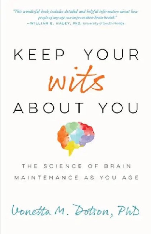 Keep Your Wits About You – Brain Health Guide by Vonetta M. Dotson view 2