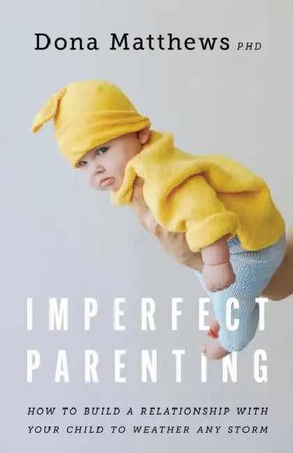 Buy Imperfect Parenting (English, Dona Matthews) — BookShops.in