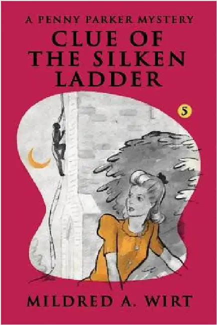 Buy Clue of the Silken Ladder (English, Mildred A. Wirt) — BookShops.in