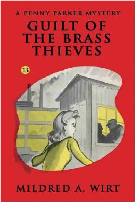 Buy Guilt of the Brass Thieves (English, Mildred A. Wirt) — BookShops.in