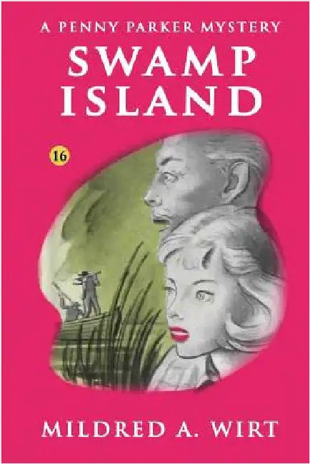 Buy Swamp Island (Penny Parker #16) (English, Mildred A. Wirt) — BookShops.in