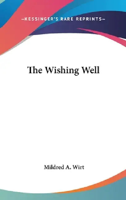 Buy The Wishing Well (English, Mildred A. Wirt) — BookShops.in