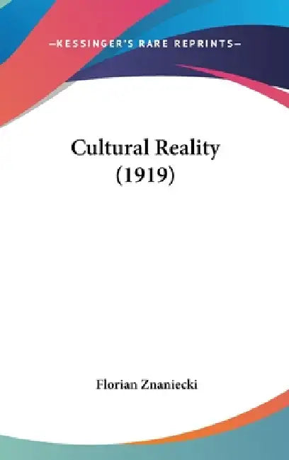 Buy Cultural Reality (1919) (English, Florian Znaniecki) — BookShops.in
