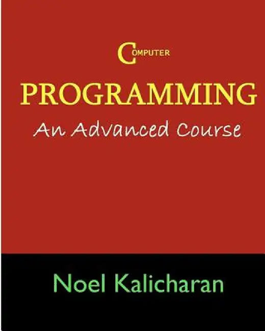 Buy C Programming - An Advanced Course (English, Kalicharan | Noel) — BookShops.in