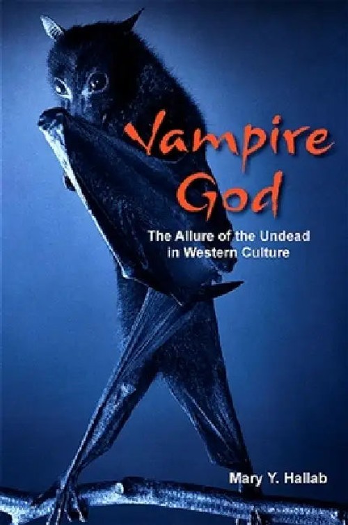 Vampire God: The Allure of the Undead – Mary Y. Hallab view 4