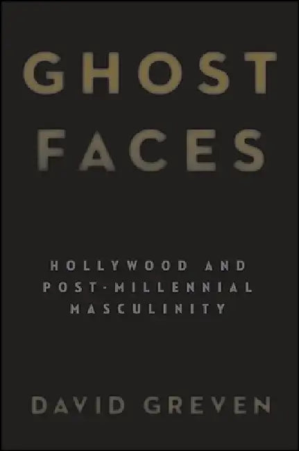 Buy Ghost Faces (English, David Greven) — BookShops.in