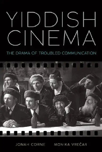 Yiddish Cinema (English, Jonah Corne | Monika Vrečar)