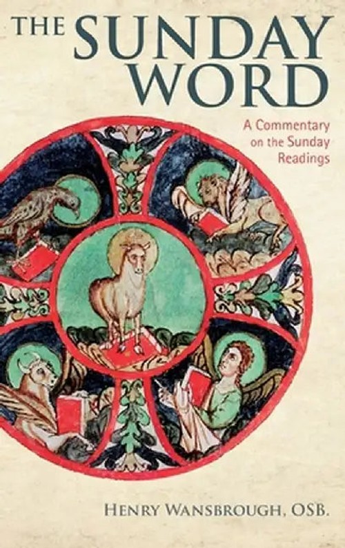 The Sunday Word: A Commentary on the Sunday Readings – Henry Wansbrough view 2