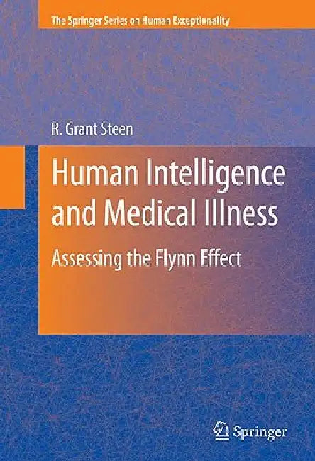 Buy Human Intelligence and Medical Illness (English, R. Grant Steen) — BookShops.in
