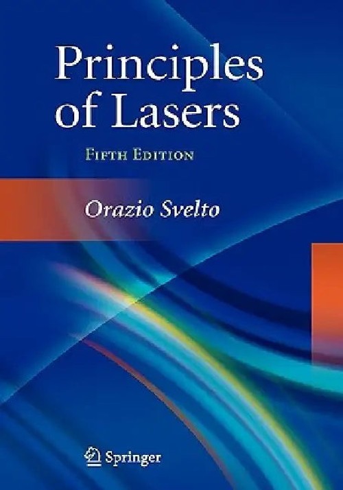 Principles of Lasers – Orazio Svelto – Springer view 2