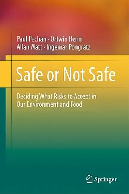 Buy Safe or Not Safe (English, Paul Pechan | Ortwin Renn | Allan Watt) — BookShops.in
