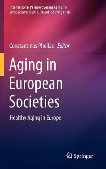 Buy Aging in European Societies (English, Constantinos Phellas) — BookShops.in