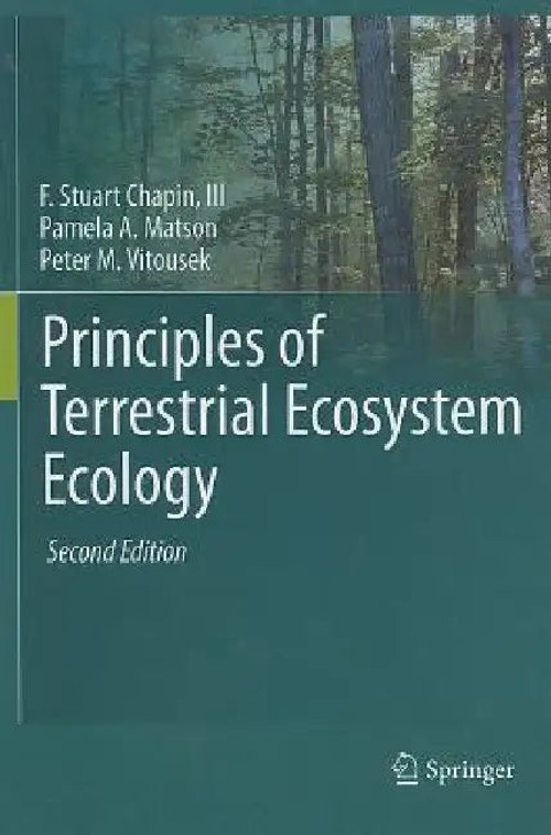 Principles of Terrestrial Ecosystem Ecology – F. Stuart Chapin III view 2