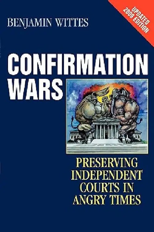 Confirmation Wars by Benjamin Wittes – Rowman & Littlefield Hardcover view 2
