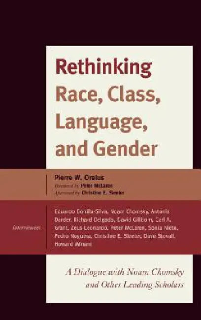 Buy Rethinking Race, Class, Language, and Gender (English, Pierre Wilbert Orelus) — BookShops.in